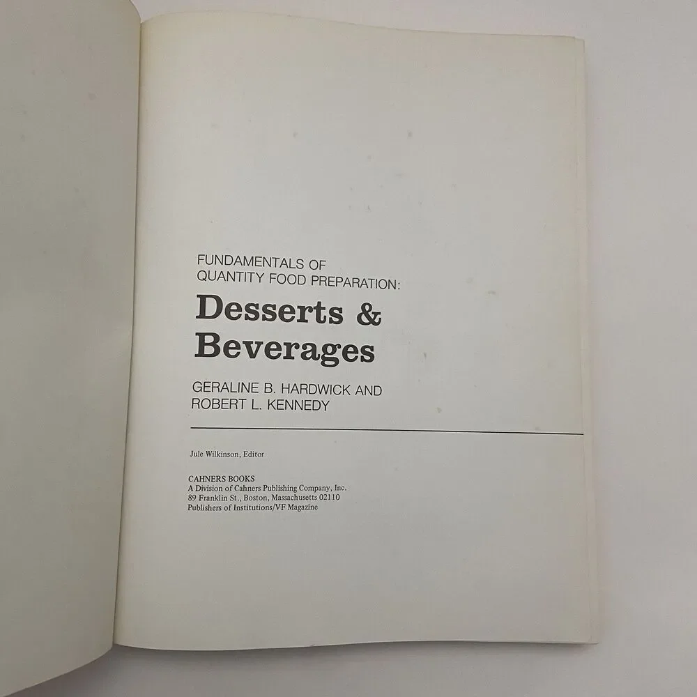 Fundamentals of Quantity Food Preparation : Desserts and Beverages (1975)